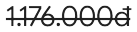 Giá gốc 1.176.000đ